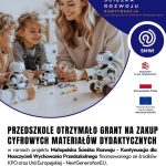 Nasze Przedszkole otrzymało grant na zakup cyfrowych materiałów dydaktycznych